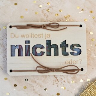 Wunscherfüller Du wolltest ja nichts oder… aus Holz – Geldgeschenk mit Humor